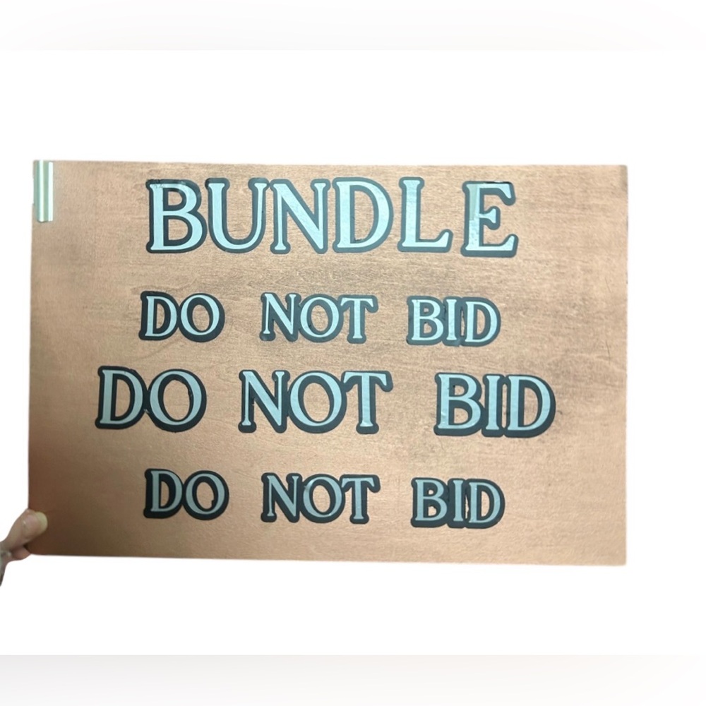 Bundle/Bid custom made sign
